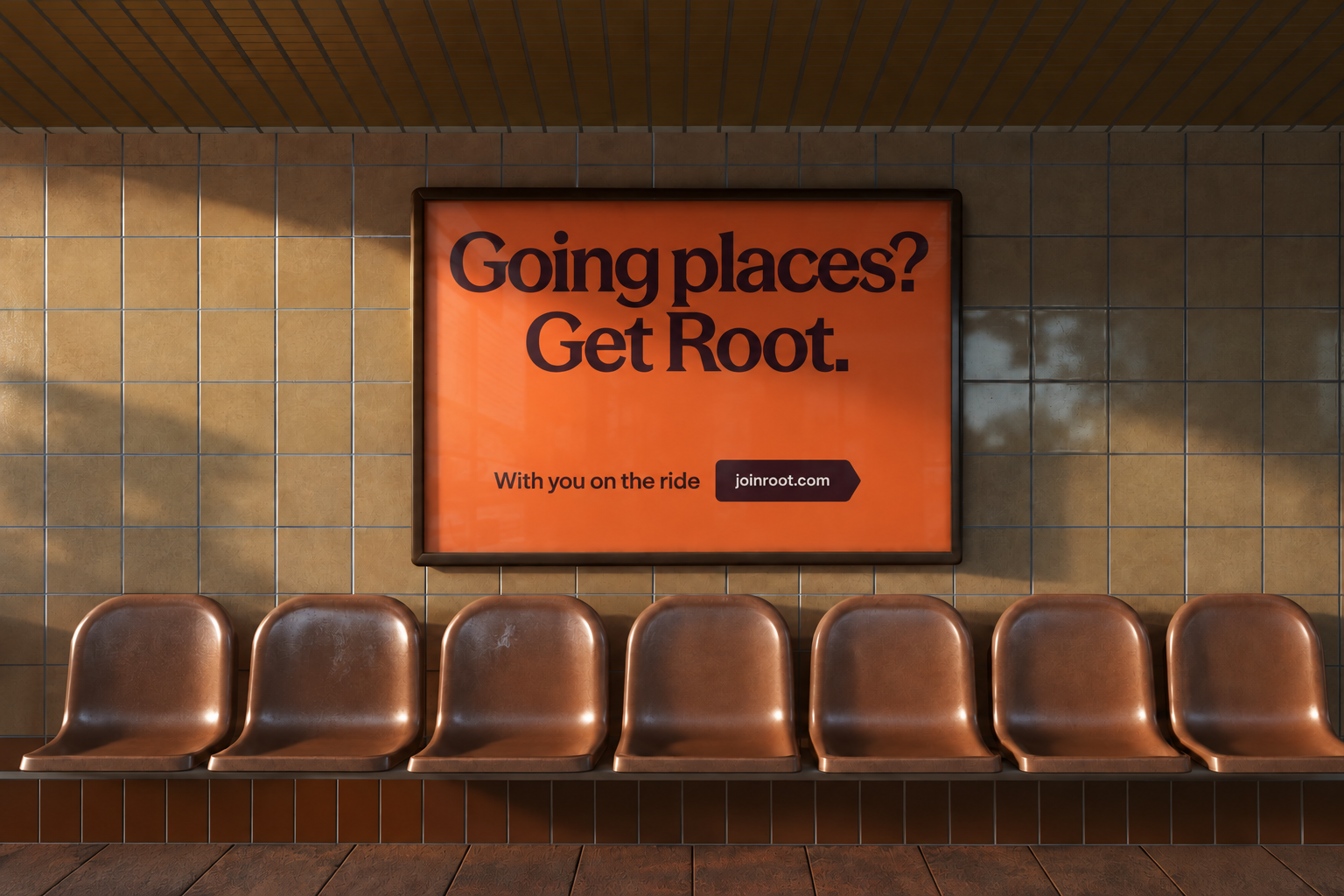 An orange Root advertisement reading Going places? Get Root. above a row of brown seats in a tiled waiting area
